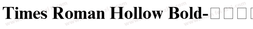 Times Roman Hollow Bold字体转换